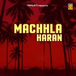 Machhla Haran - Nemichand Khuswaha Song Download